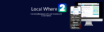 Local Where 2